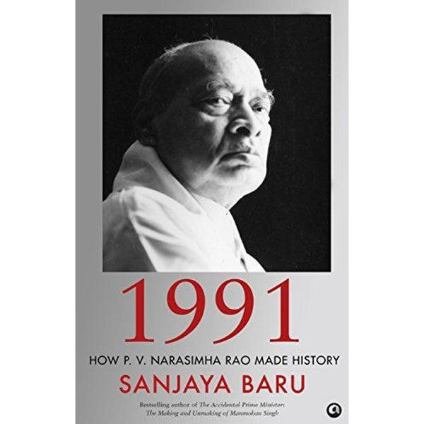 1991: How P. V. Narasimha Rao Made History