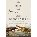 The Rise and Fall of the Dinosaurs EnglishBookHouse