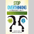 Stop Overthinking: 3 Books In 1 EnglishBookHouse