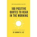 100 Positive Quotes To Read In The Morning EnglishBookHouse