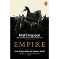 Empire: How Britain Made the Modern World