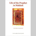 Life of Prophet in Makkah EnglishBookHouse