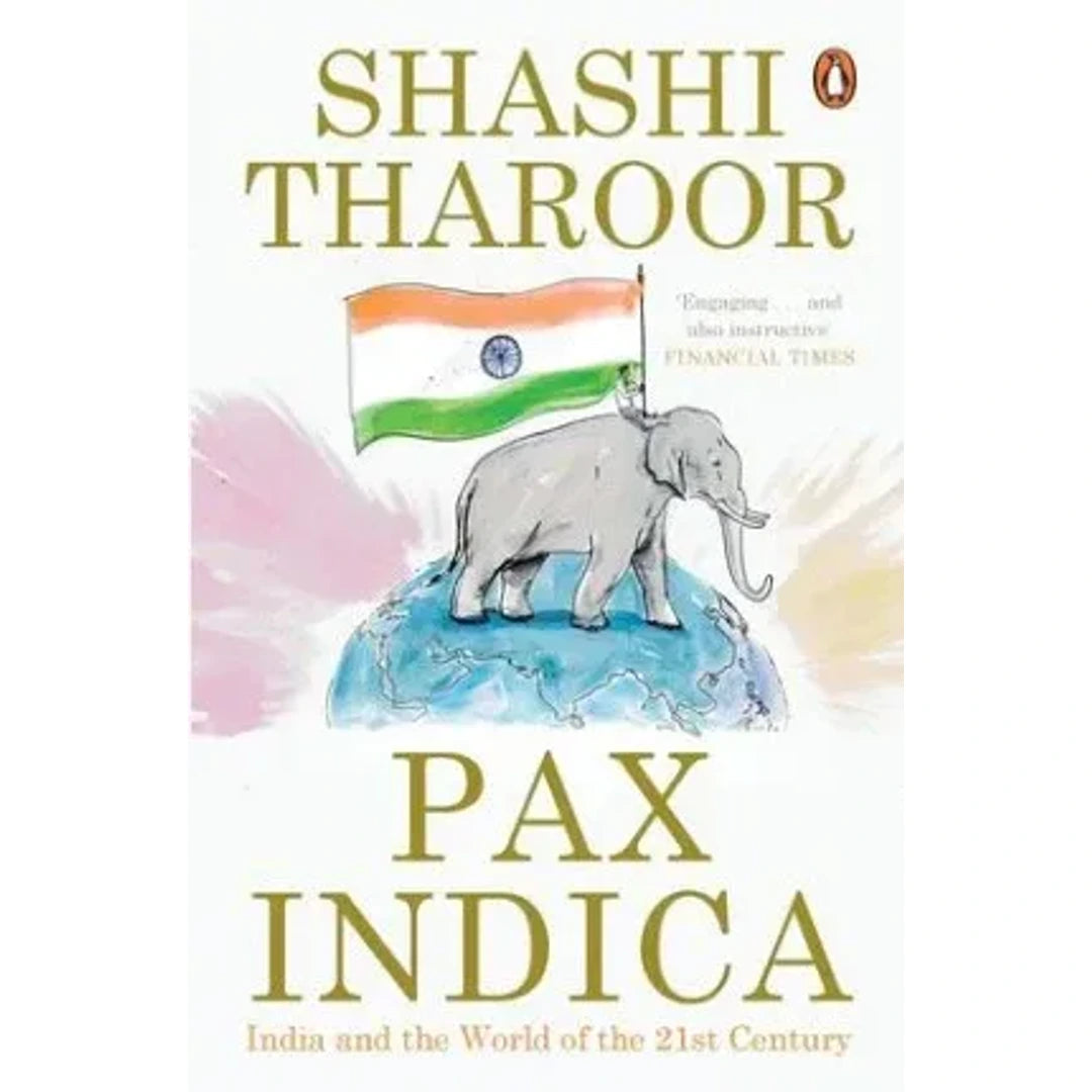 Pax Indica: India and the World of the 21st Century
