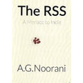 The RSS : A Menace to India