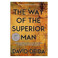The Way of the Superior Man: A Spiritual Guide to Mastering the Challenges of Women, Work, and Sexual Desire EnglishBookHouse