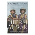 The Raj at War by Yasmin Khan book cover