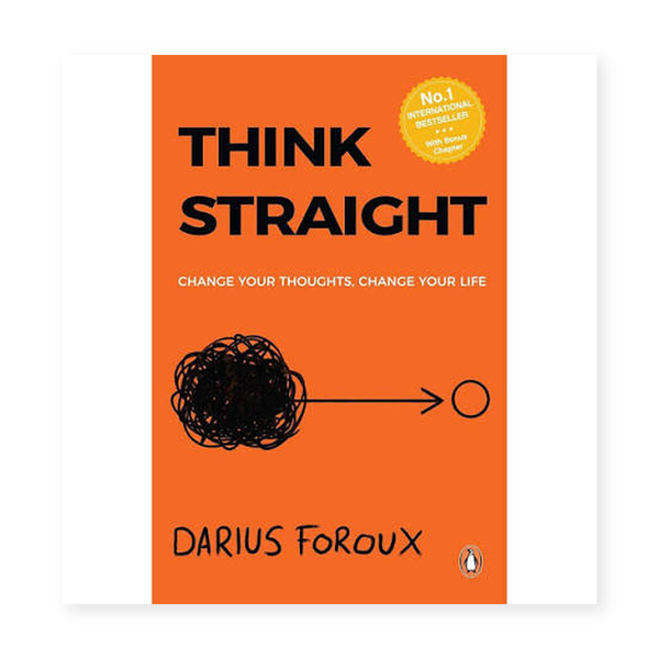 Think Straight by Darius Foroux book cover